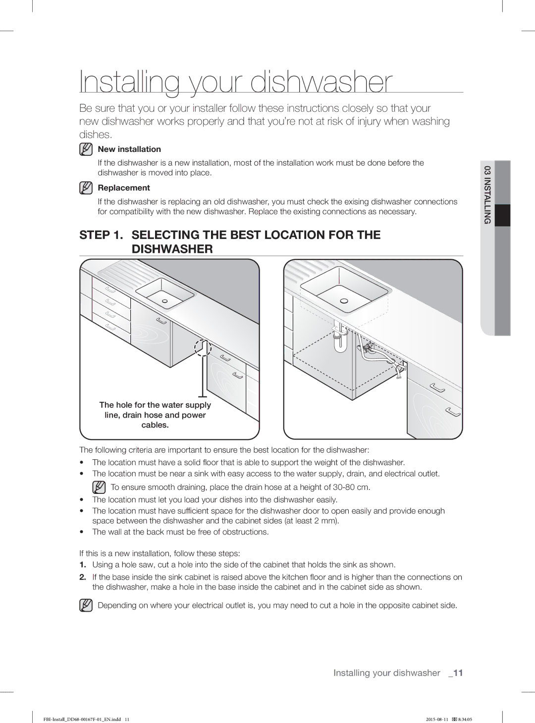 Samsung DW60J9970BB/EE manual Installing your dishwasher, Selecting the Best Location for the Dishwasher 