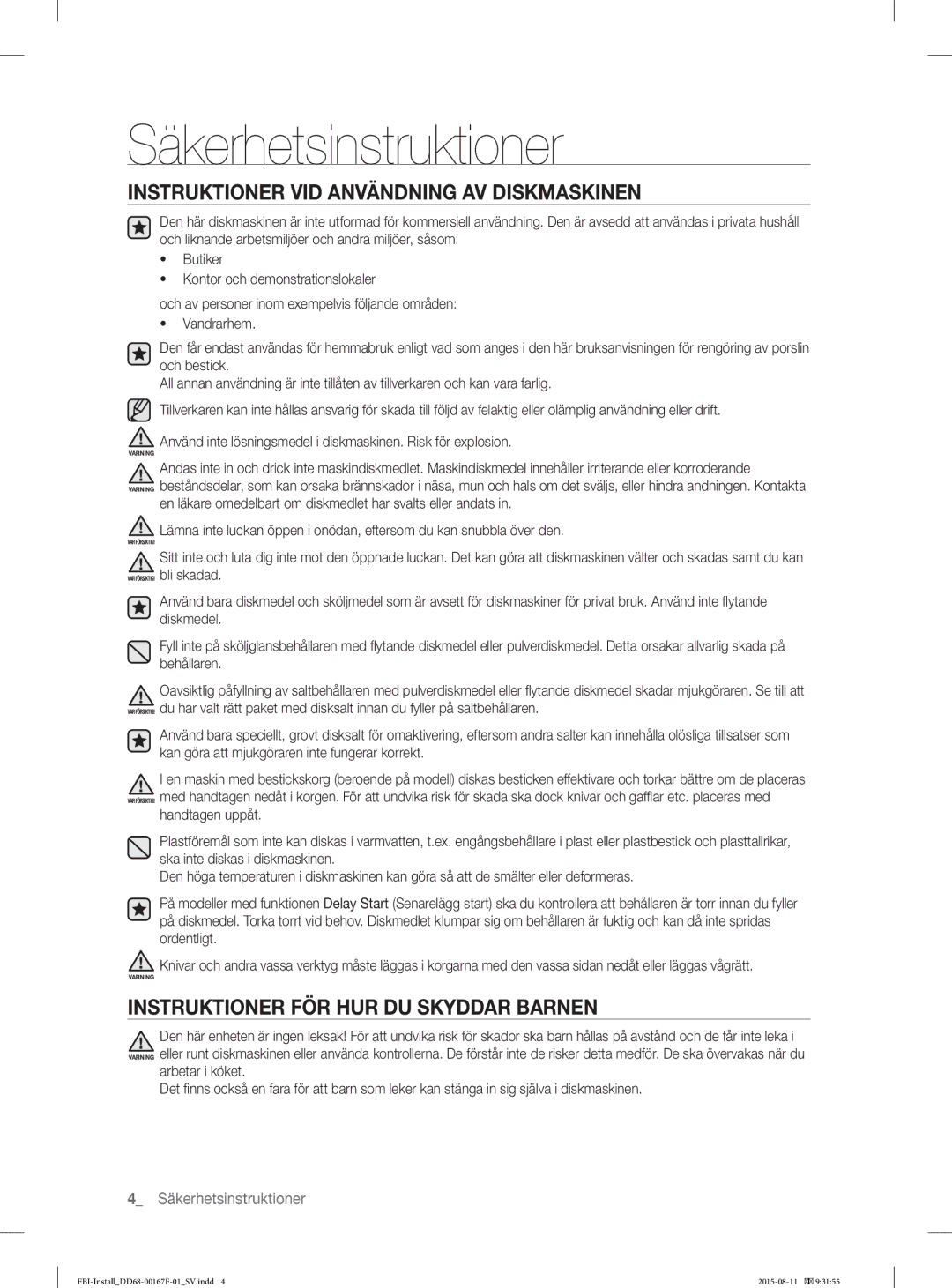 Samsung DW60J9970BB/EE manual Instruktioner VID Användning AV Diskmaskinen, Instruktioner FÖR HUR DU Skyddar Barnen 