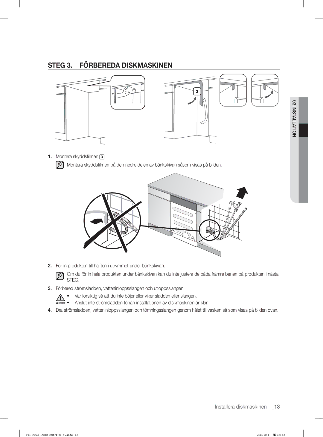 Samsung DW60J9970BB/EE manual Steg 3. Förbereda Diskmaskinen 