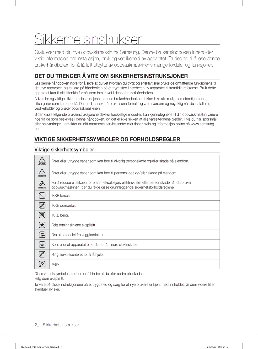 Samsung DW60J9970BB/EE Sikkerhetsinstrukser, DET DU Trenger Å Vite OM Sikkerhetsinstruksjoner, Viktige sikkerhetssymboler 