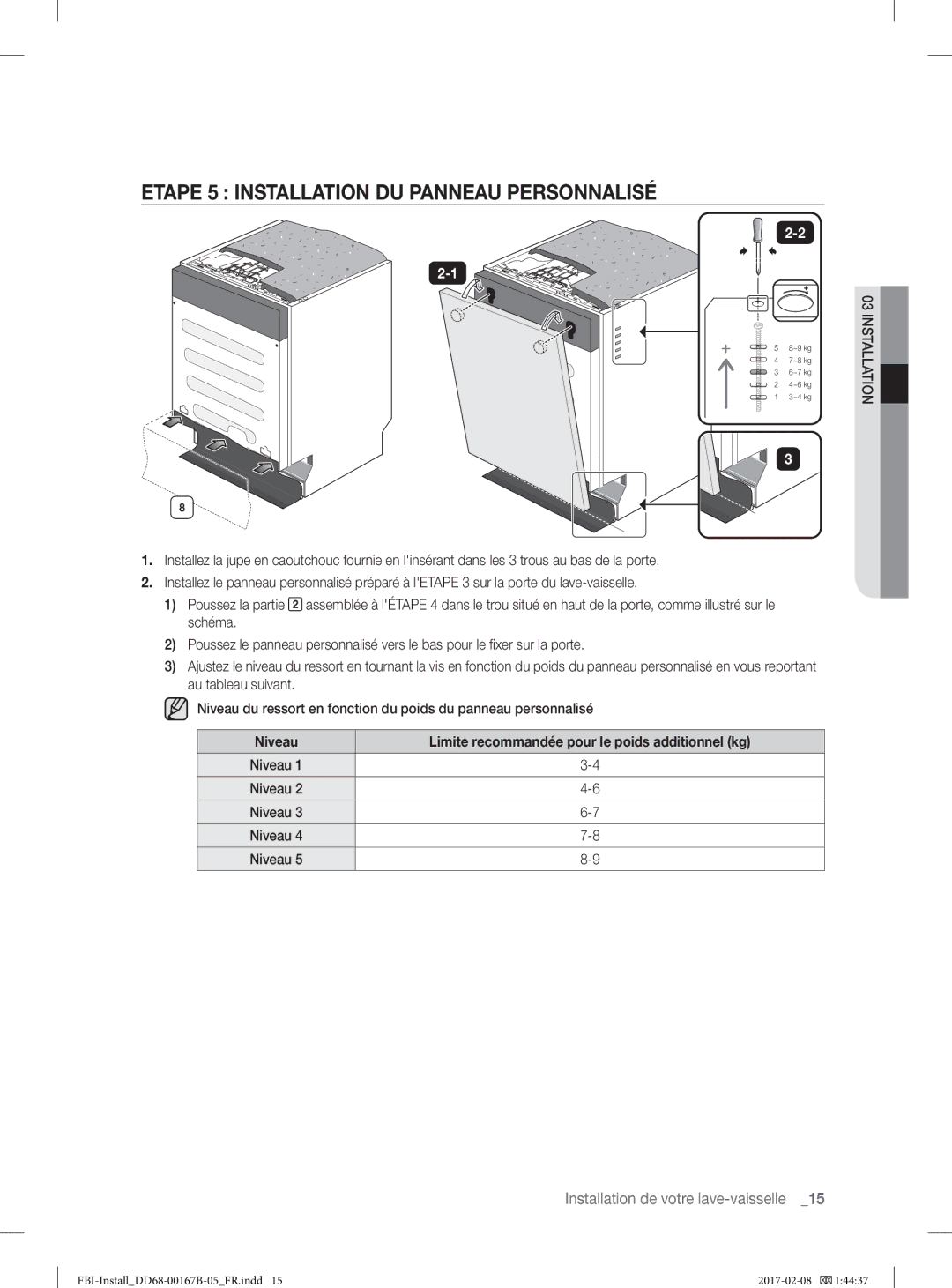 Samsung DW60J9970BB/EG manual Etape 5 Installation DU Panneau Personnalisé 