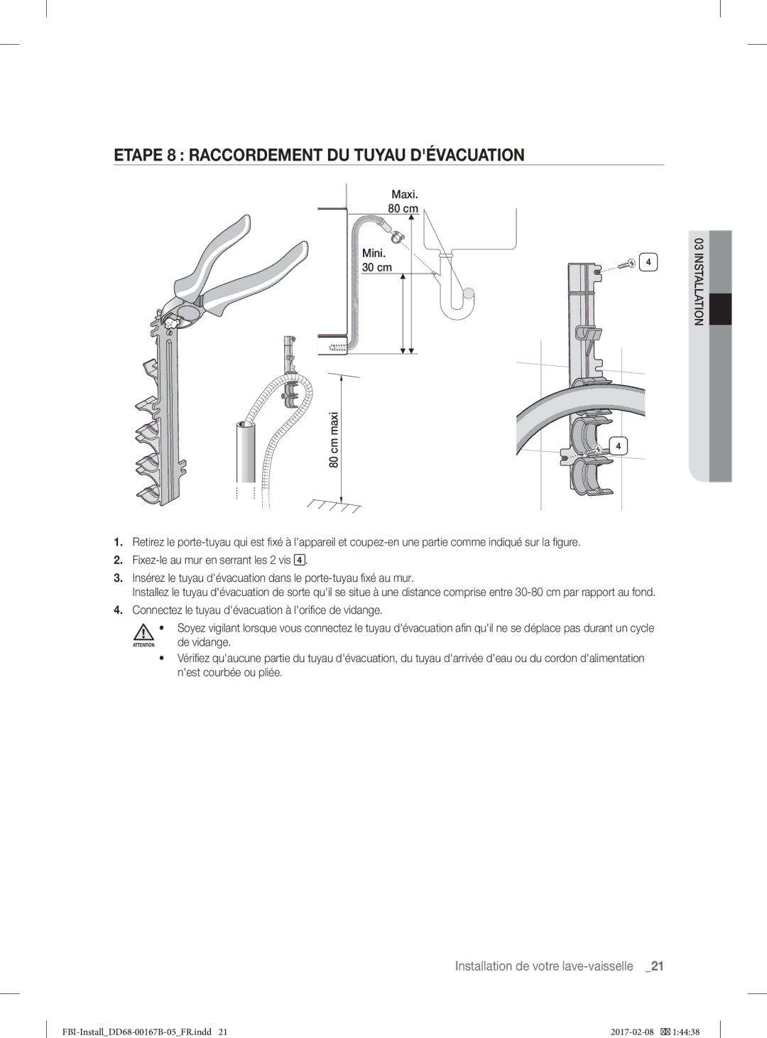 Samsung DW60J9970BB/EG manual Etape 8 Raccordement DU Tuyau Dévacuation 