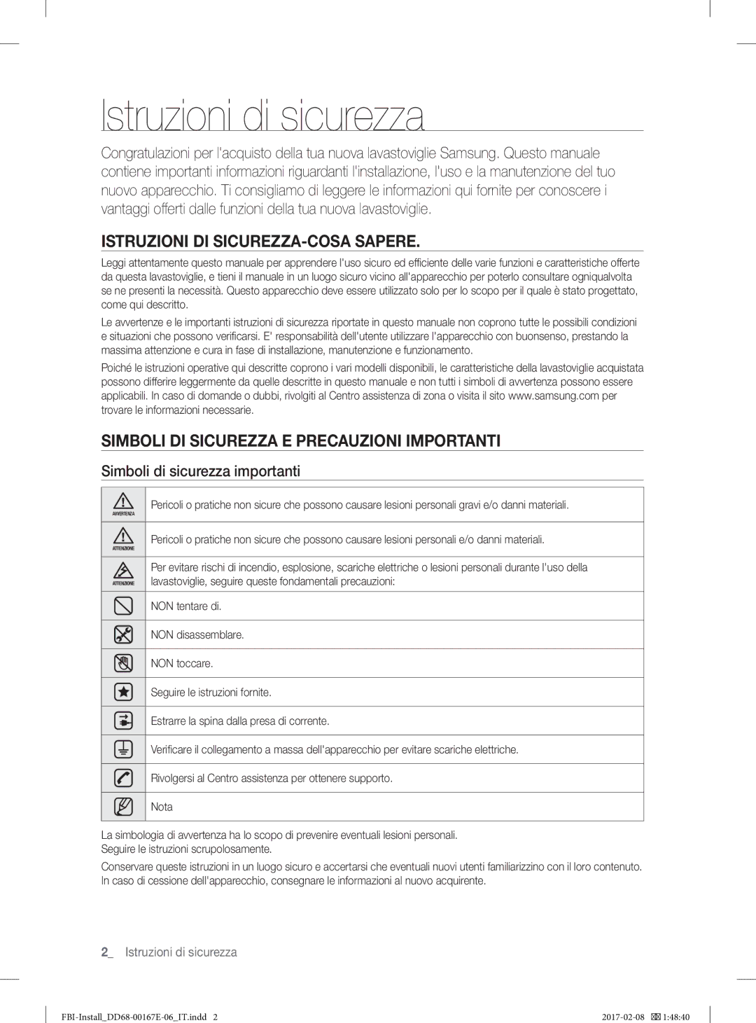 Samsung DW60K8550BB/ET manual Istruzioni di sicurezza, Istruzioni DI SICUREZZA-COSA Sapere, Simboli di sicurezza importanti 