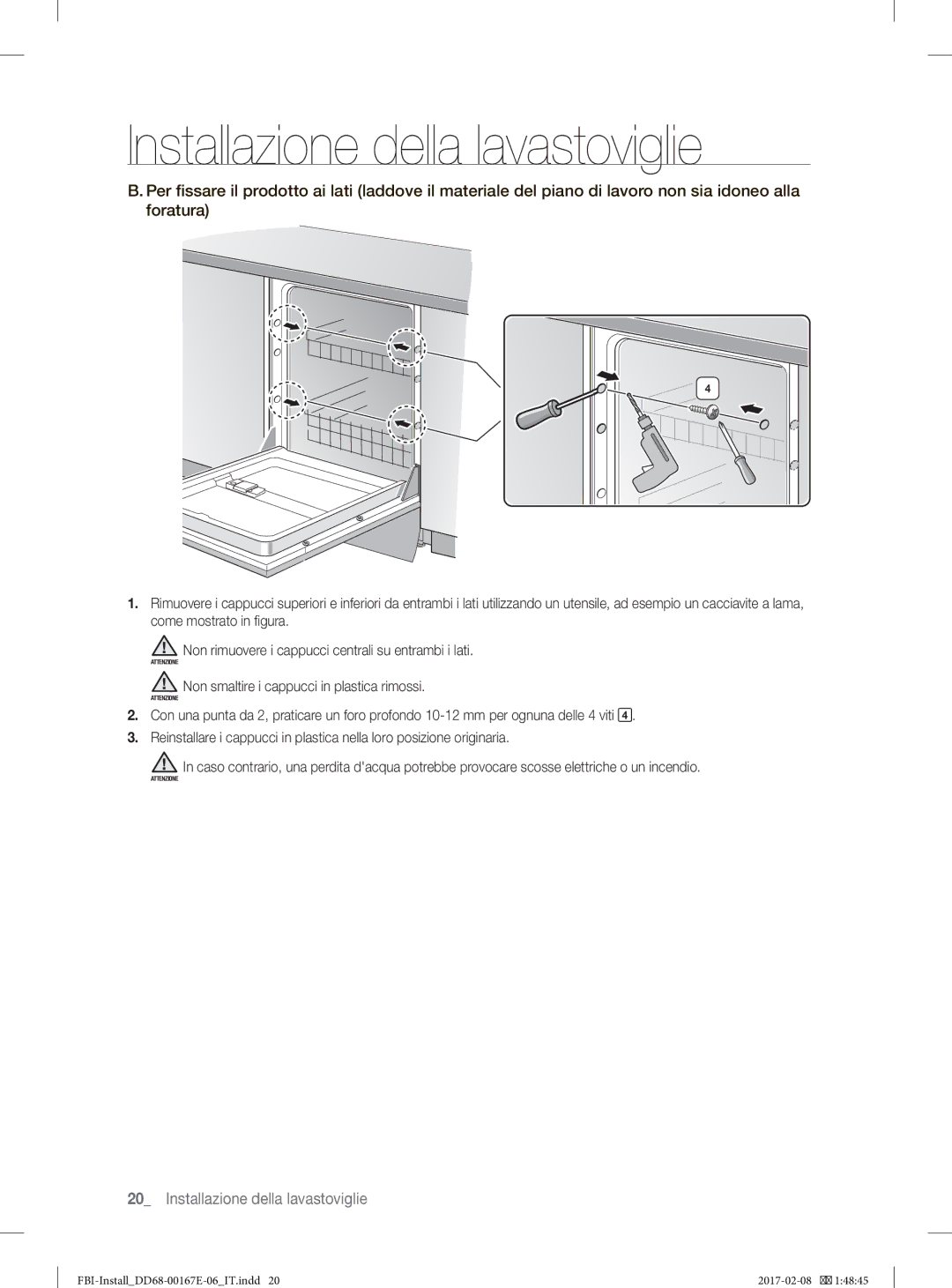 Samsung DW60K8550BB/ET, DW60J9970BB/ET, DW60J9960US/ET manual Non smaltire i cappucci in plastica rimossi 