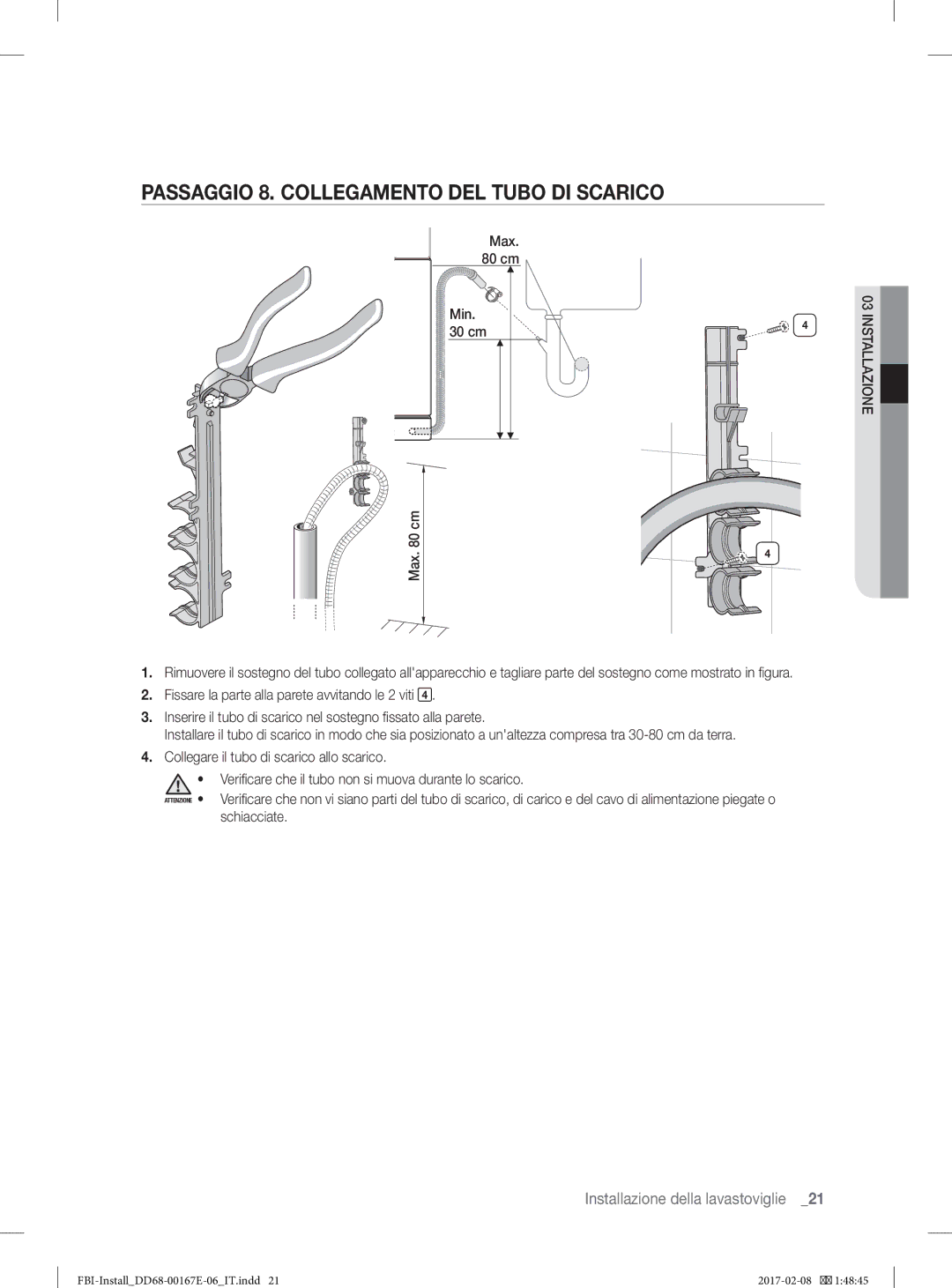 Samsung DW60J9970BB/ET, DW60J9960US/ET, DW60K8550BB/ET manual Passaggio 8. Collegamento DEL Tubo DI Scarico, Max cm Min 30 cm 