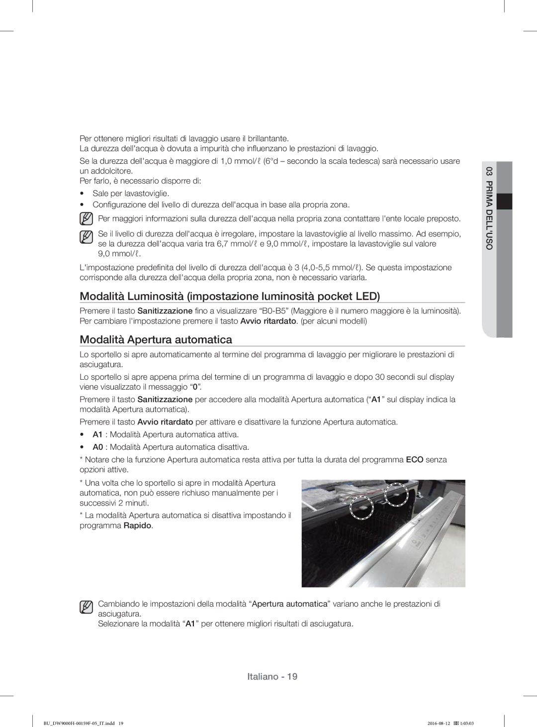 Samsung DW60J9960US/ET manual Modalità Luminosità impostazione luminosità pocket LED, Modalità Apertura automatica 