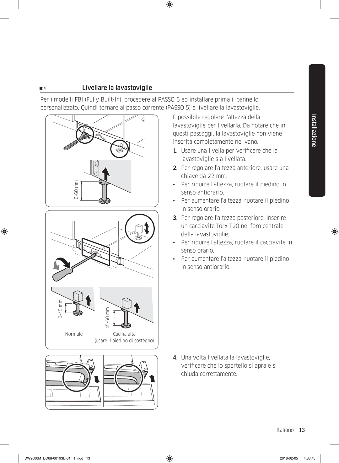 Samsung DW60M9970US/ET, DW60M9530BB/ET, DW60M9550BB/ET manual Passaggio 5 Livellare la lavastoviglie 