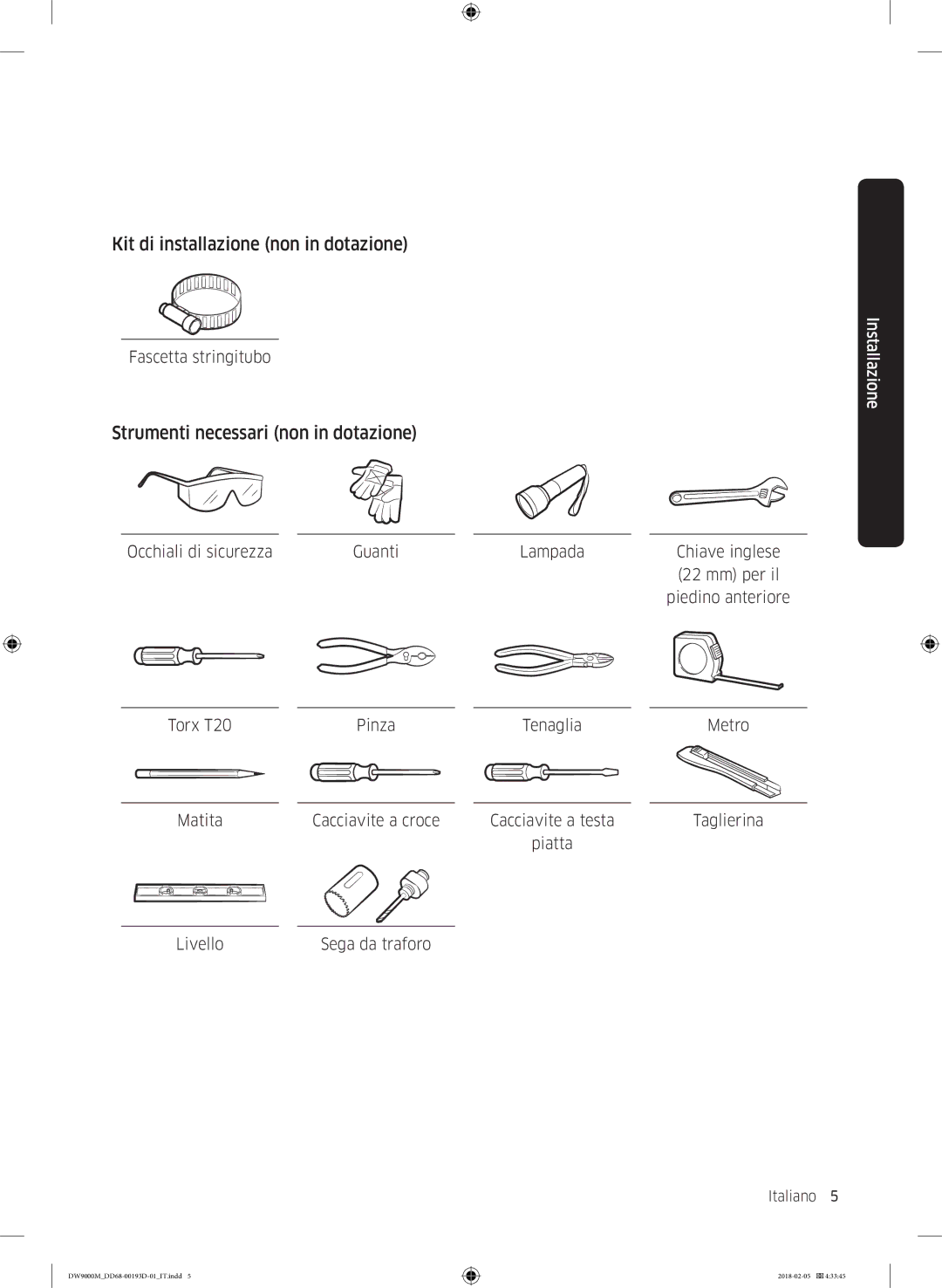 Samsung DW60M9550BB/ET, DW60M9530BB/ET manual Kit di installazione non in dotazione, Strumenti necessari non in dotazione 