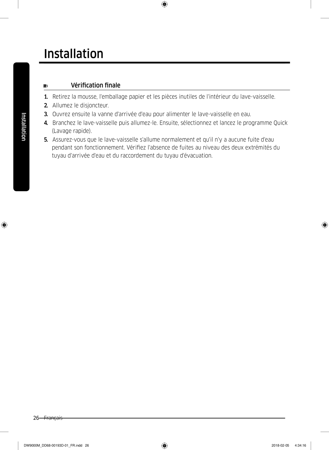 Samsung DW60M9970US/ET, DW60M9530BB/ET, DW60M9550BB/ET manual Étape 9 Vérification finale 