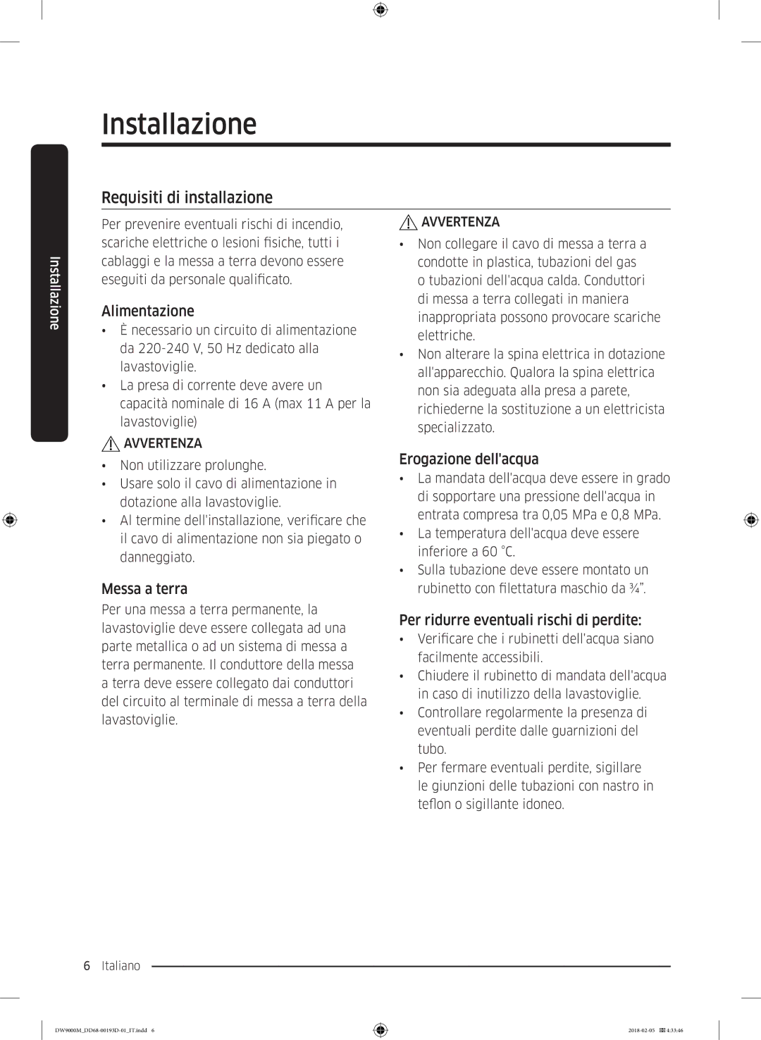 Samsung DW60M9530BB/ET, DW60M9970US/ET manual Requisiti di installazione, Alimentazione, Messa a terra, Erogazione dellacqua 