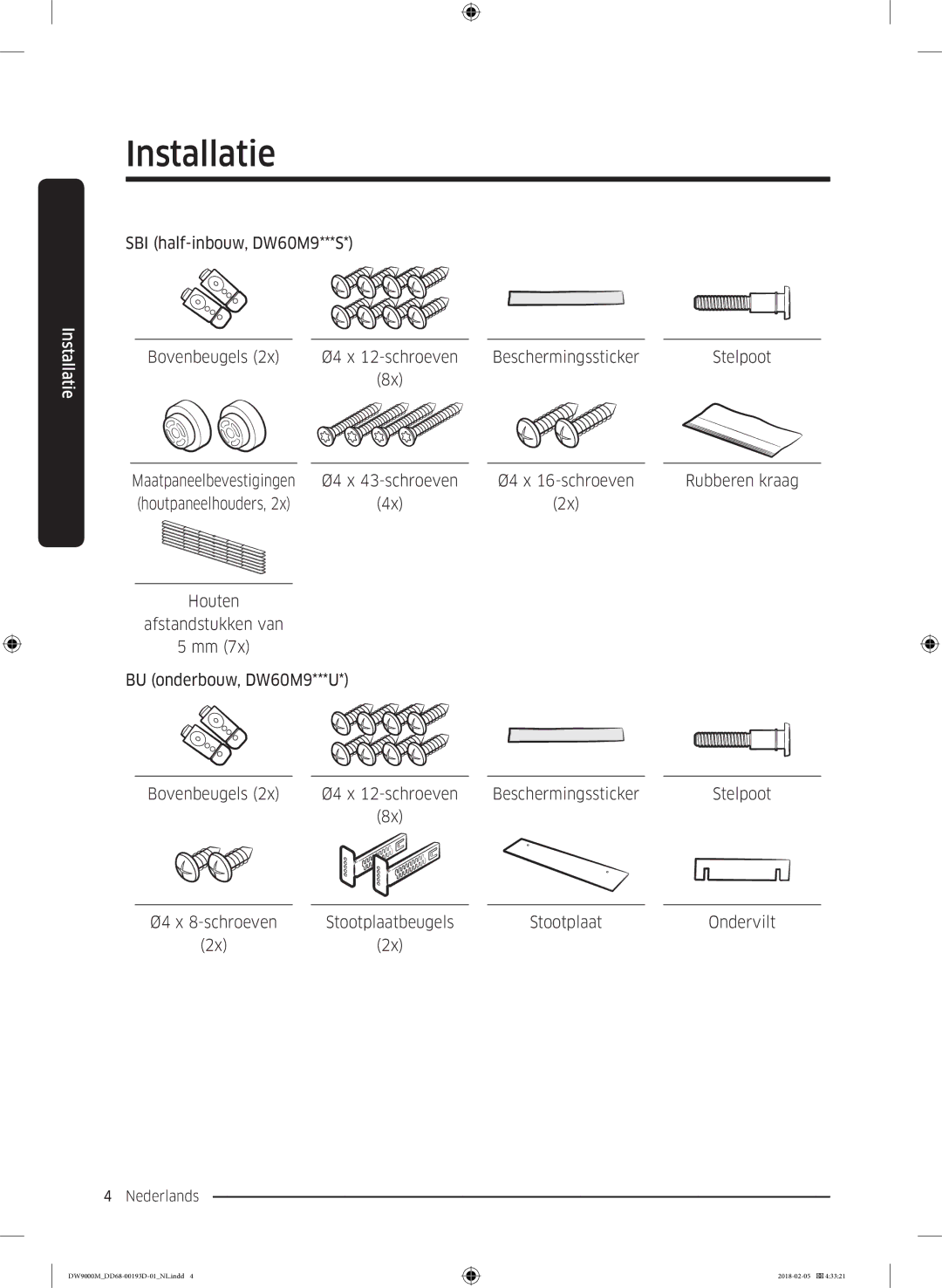 Samsung DW60M9550BB/ET, DW60M9530BB/ET, DW60M9970US/ET manual Installatie 