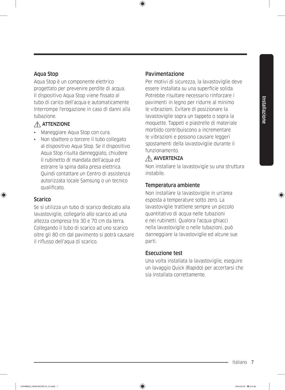 Samsung DW60M9970US/ET, DW60M9530BB/ET manual Aqua Stop, Scarico, Pavimentazione, Temperatura ambiente, Esecuzione test 