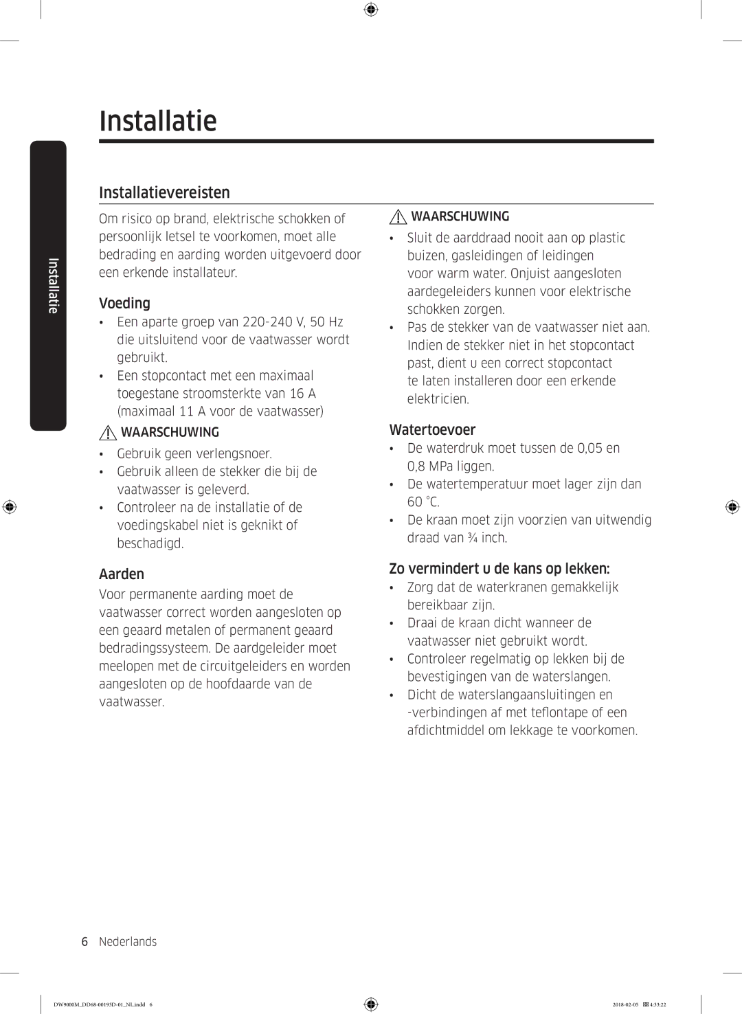 Samsung DW60M9970US/ET manual Installatievereisten, Voeding, Watertoevoer, Aarden, Zo vermindert u de kans op lekken 