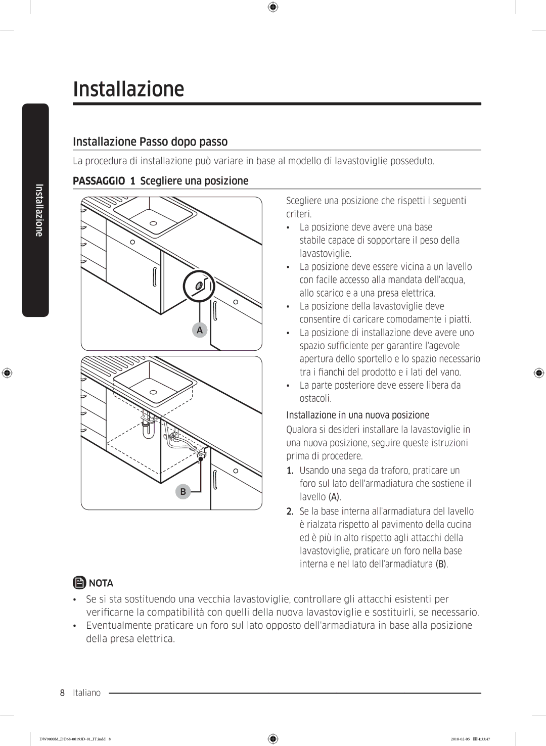 Samsung DW60M9550BB/ET, DW60M9530BB/ET, DW60M9970US/ET Installazione Passo dopo passo, Passaggio 1 Scegliere una posizione 