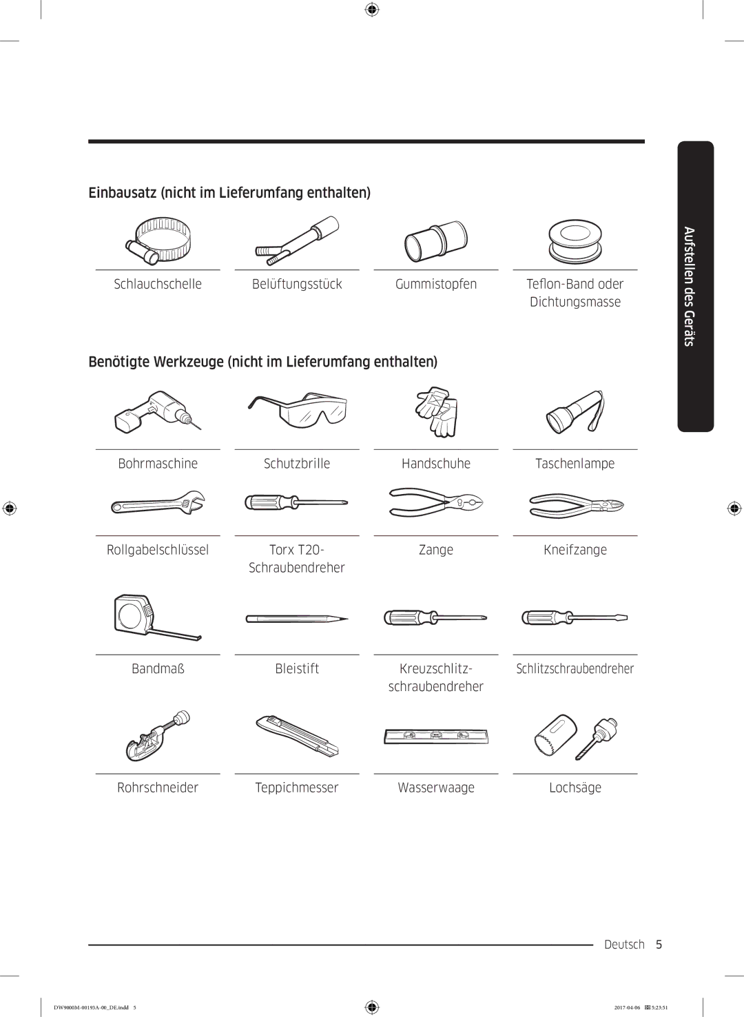 Samsung DW60M9550BB/EG Einbausatz nicht im Lieferumfang enthalten, Benötigte Werkzeuge nicht im Lieferumfang enthalten 