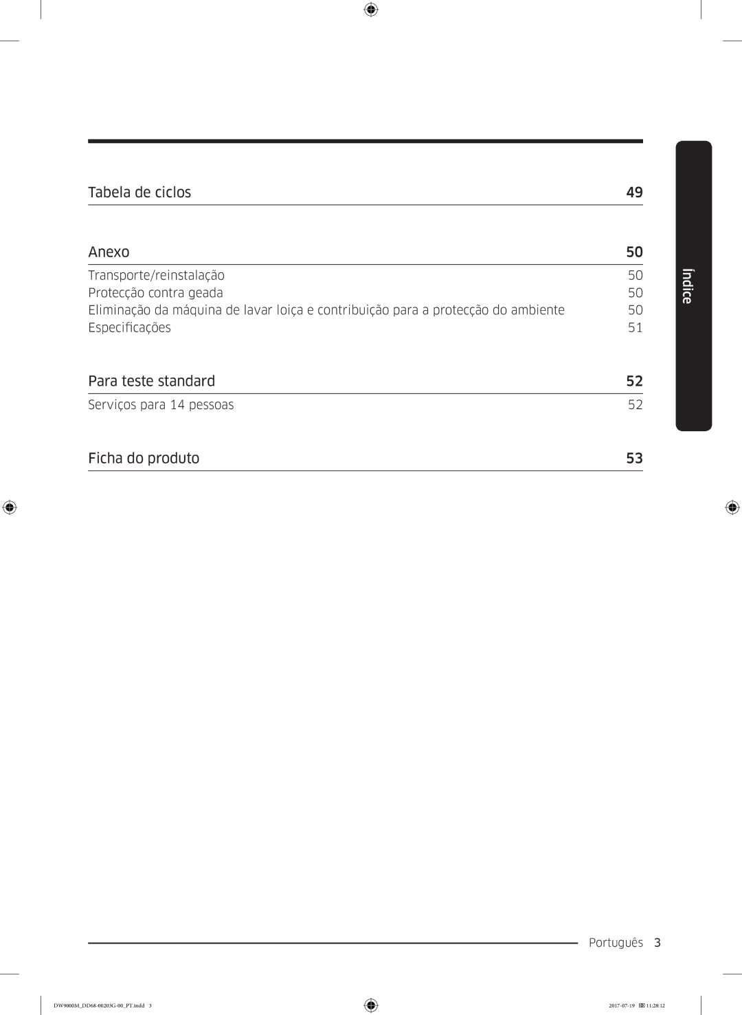 Samsung DW60M9550FW/EC, DW60M9550FS/EC manual Tabela de ciclos Anexo, Para teste standard, Ficha do produto 