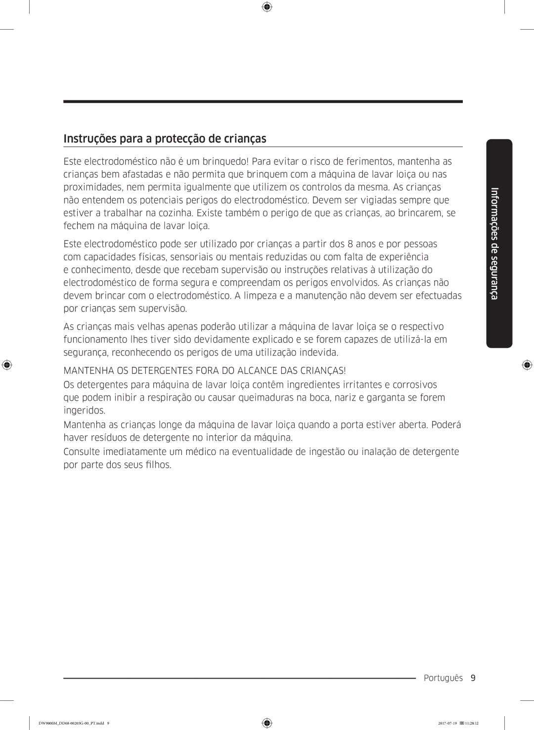 Samsung DW60M9550FW/EC manual Instruções para a protecção de crianças, Mantenha OS Detergentes Fora do Alcance DAS Crianças 