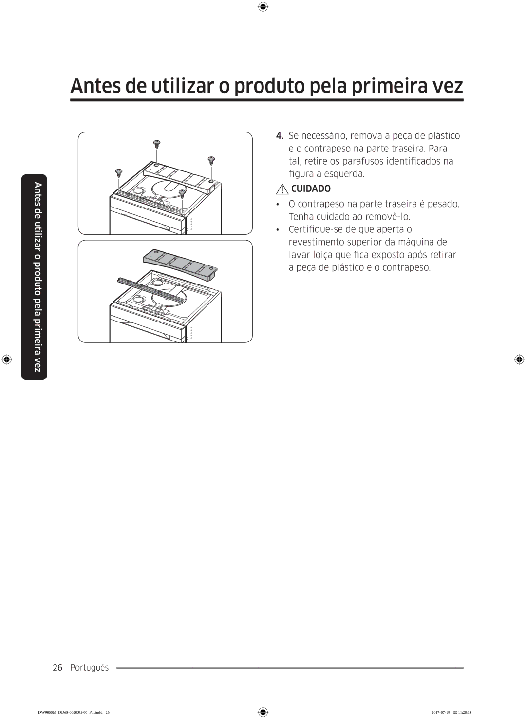 Samsung DW60M9550FS/EC, DW60M9550FW/EC manual Cuidado 