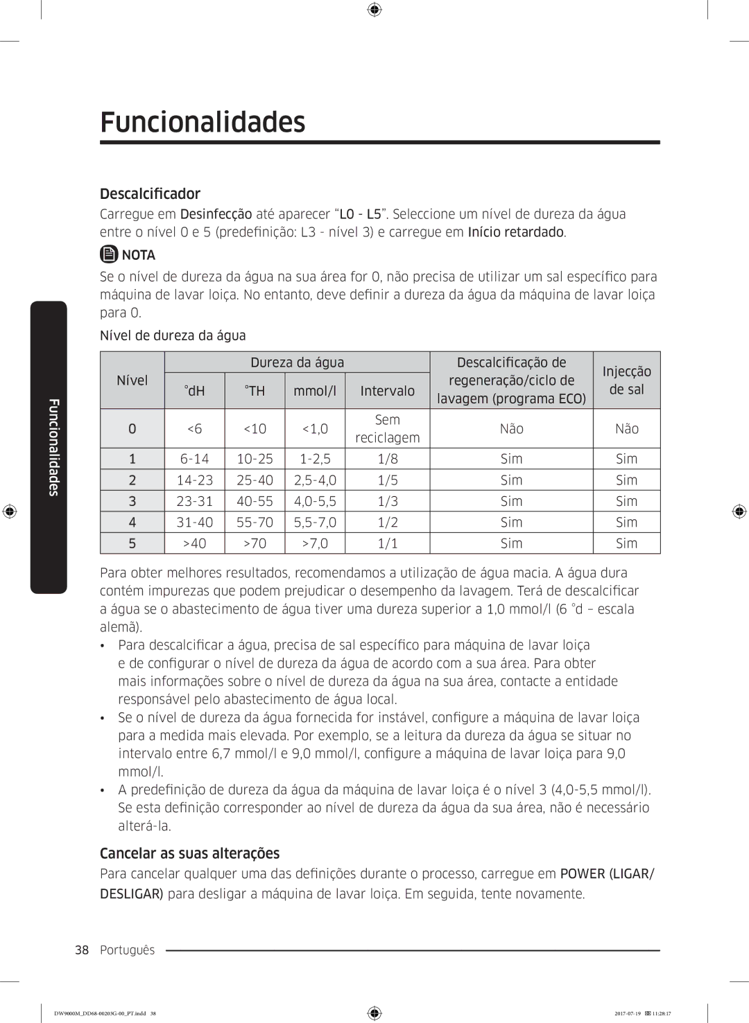 Samsung DW60M9550FS/EC, DW60M9550FW/EC manual Descalcificador, Cancelar as suas alterações 