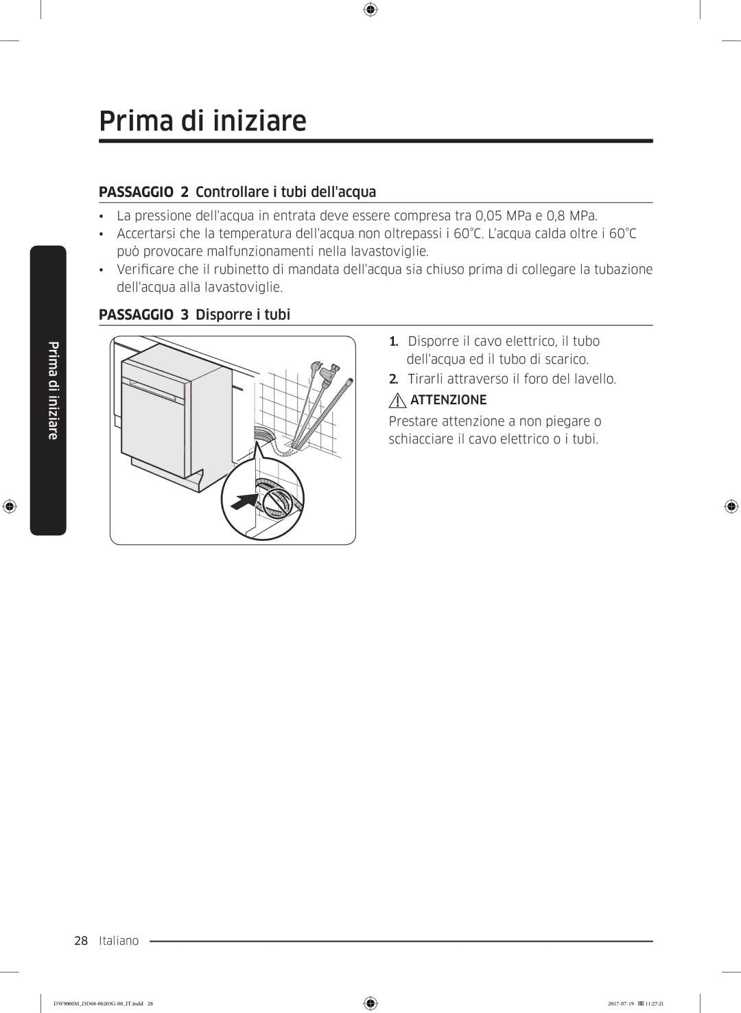 Samsung DW60M9550FS/EC, DW60M9550FW/EC manual Passaggio 2 Controllare i tubi dellacqua, Passaggio 3 Disporre i tubi 