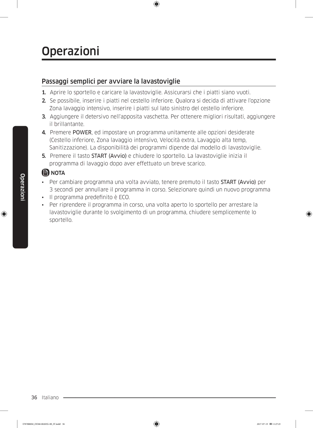 Samsung DW60M9550FS/EC, DW60M9550FW/EC manual Passaggi semplici per avviare la lavastoviglie, Nota 