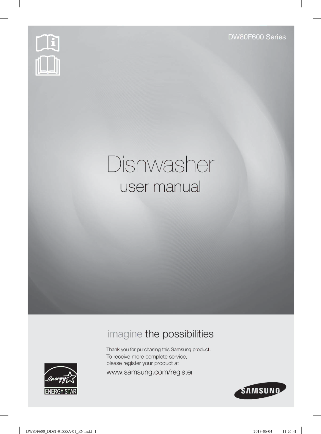 Samsung DW80F600UTW, DW80F600UTB, DW80F600UTS user manual Dishwasher, Thank you for purchasing this Samsung product 