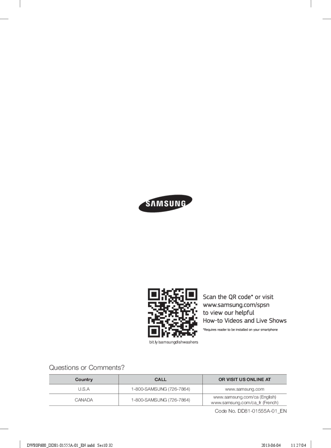 Samsung DW80F600UTS, DW80F600UTB, DW80F600UTW user manual Questions or Comments?, Call Or Visit US Online AT 