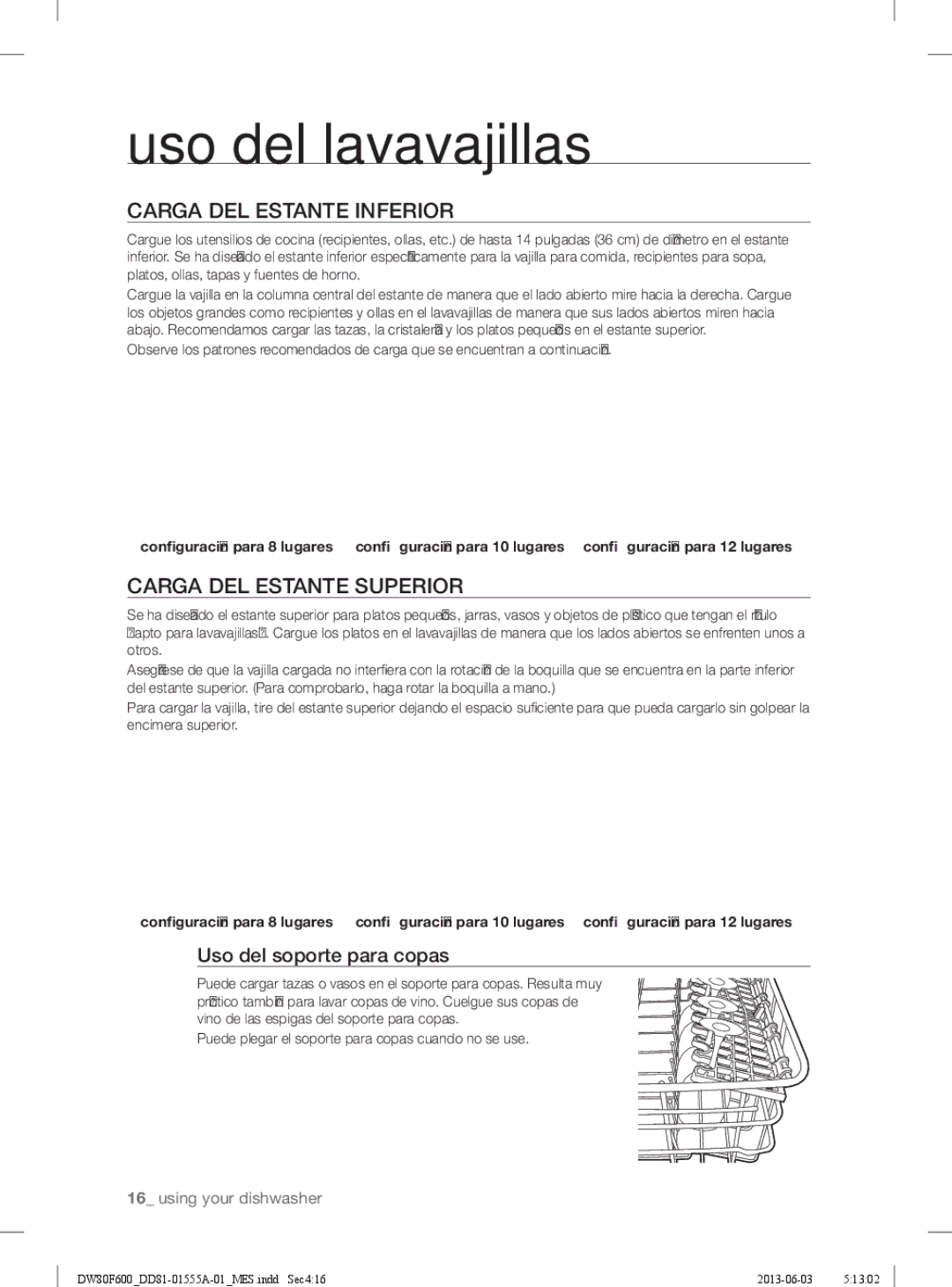 Samsung DW80F600UTB, DW80F600UTW Carga DEL Estante Inferior, Carga DEL Estante Superior, Uso del soporte para copas 