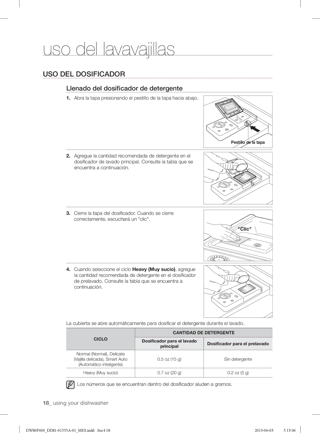 Samsung DW80F600UTS, DW80F600UTB, DW80F600UTW user manual USO DEL Dosificador, Llenado del dosiﬁcador de detergente 