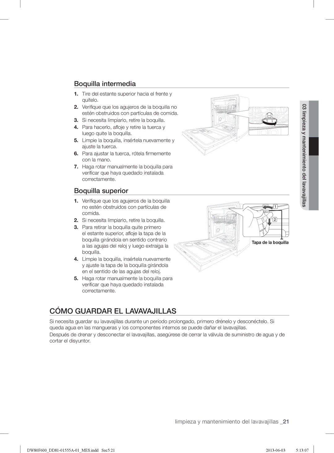 Samsung DW80F600UTS, DW80F600UTB, DW80F600UTW Cómo Guardar EL Lavavajillas, Boquilla intermedia, Boquilla superior 