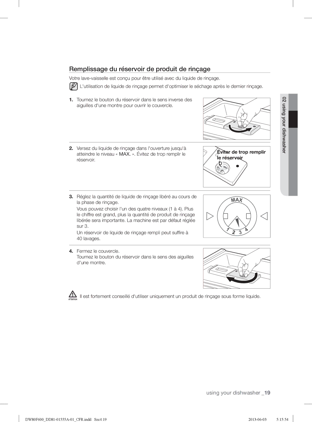 Samsung DW80F600UTS, DW80F600UTB, DW80F600UTW Remplissage du réservoir de produit de rinçage, Le ré servoir, Réservoir 