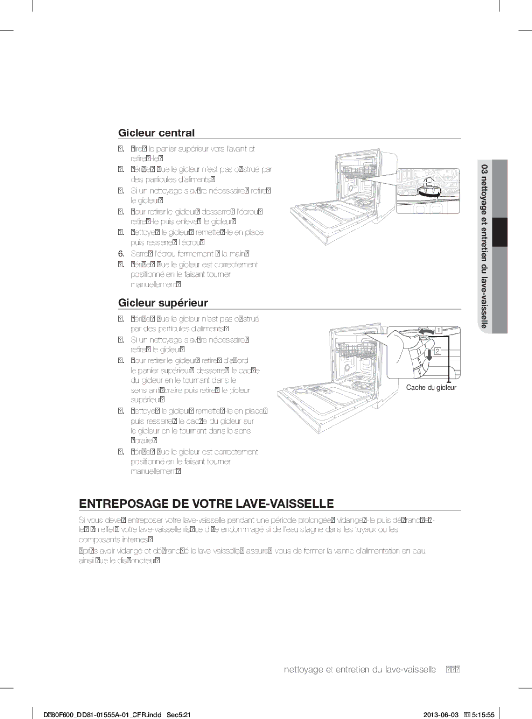 Samsung DW80F600UTW, DW80F600UTB Entreposage DE Votre LAVE-VAISSELLE, Gicleur central, Gicleur supérieur, Vaisselle 