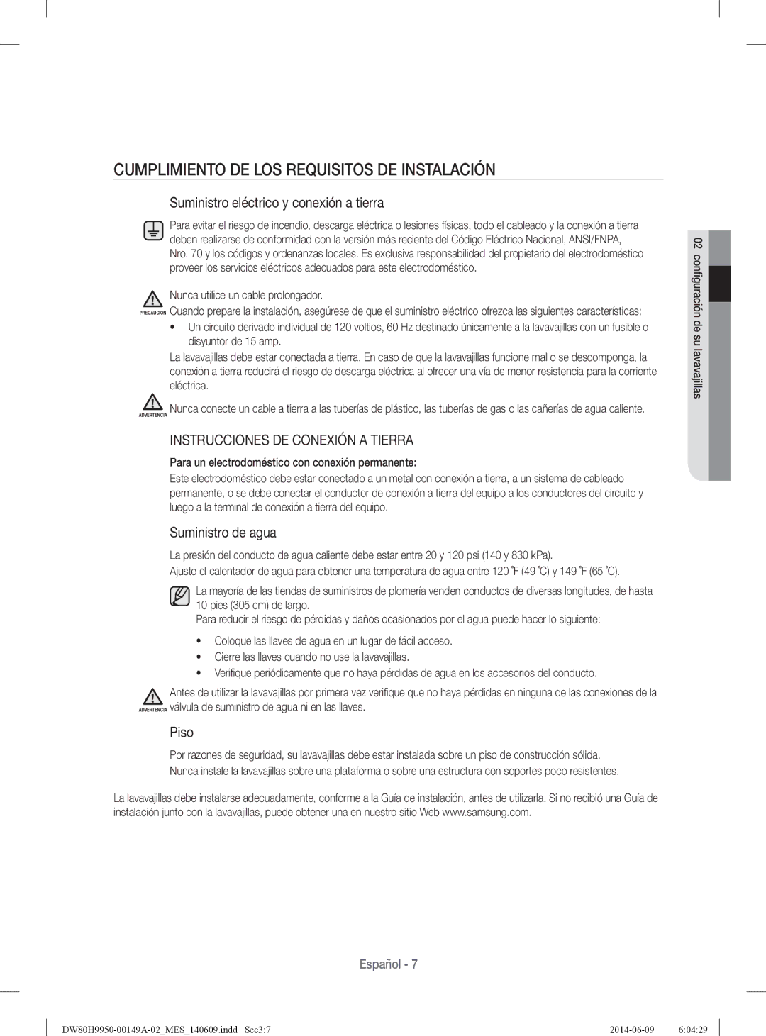 Samsung DW80H9970US user manual Cumplimiento DE LOS Requisitos DE Instalación, Nunca utilice un cable prolongador 