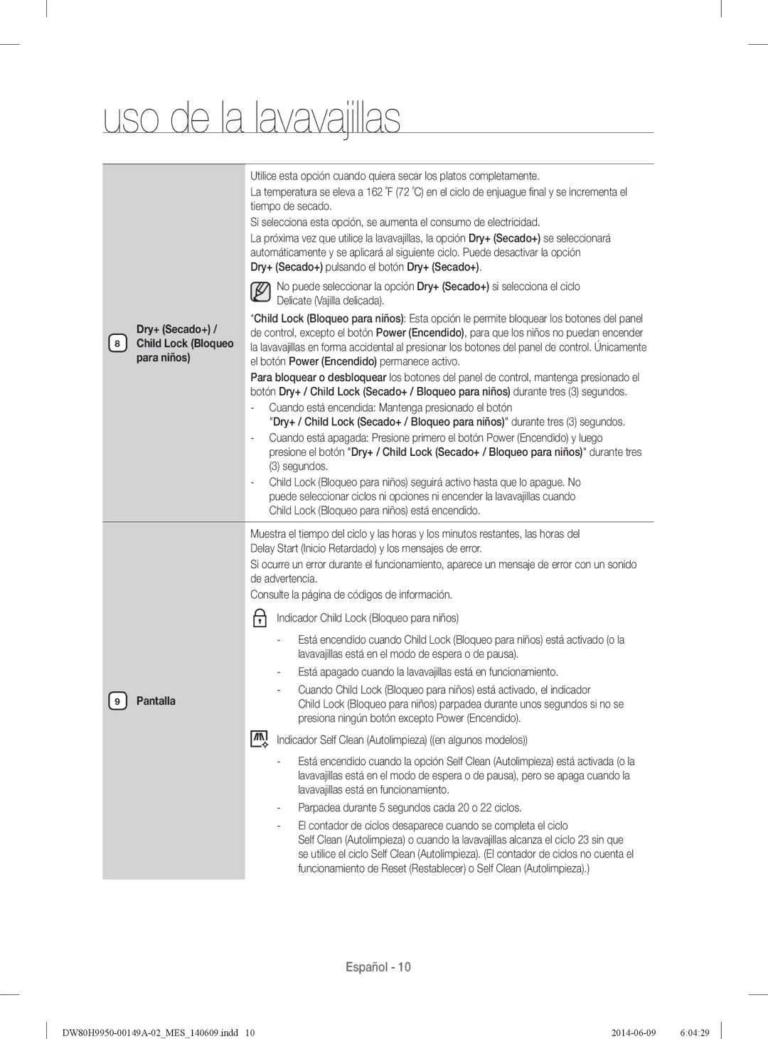 Samsung DW80H9970US user manual Dry+ Secado+, Segundos, Pantalla, Presiona ningún botón excepto Power Encendido 