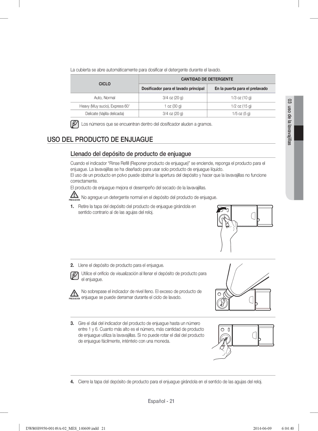 Samsung DW80H9970US user manual USO DEL Producto DE Enjuague, Llenado del depósito de producto de enjuague 