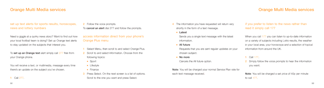 Samsung E800 manual Access information direct from your phone’s Orange Plus menu 