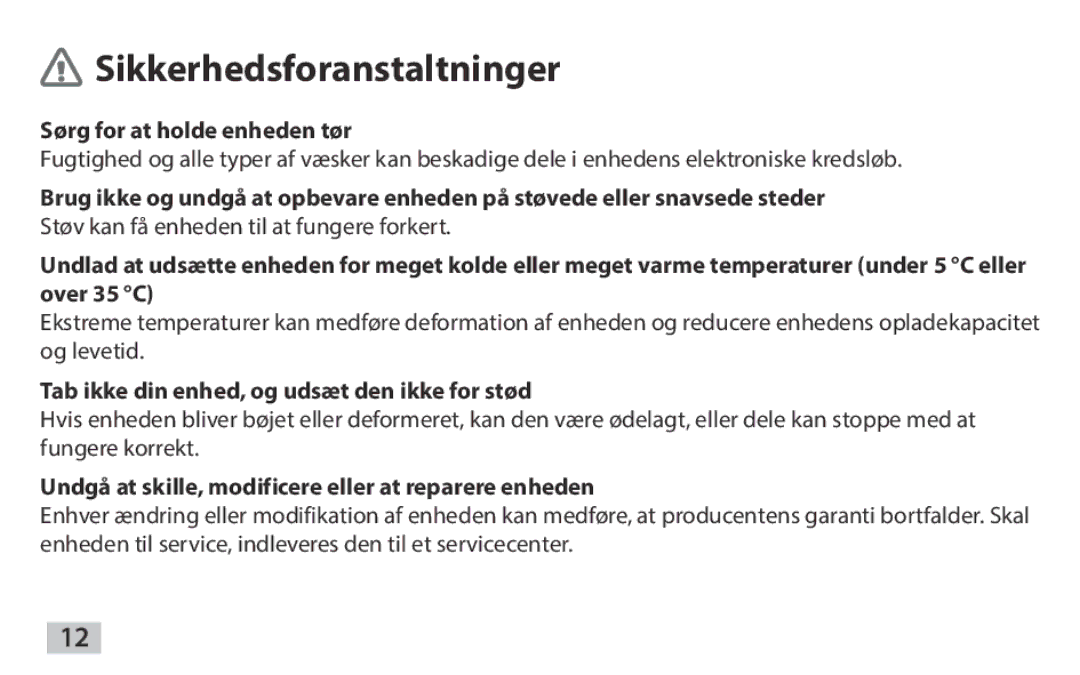 Samsung EAD-T10EDEGSER, EAD-T10EDEGSTD manual Sørg for at holde enheden tør, Tab ikke din enhed, og udsæt den ikke for stød 