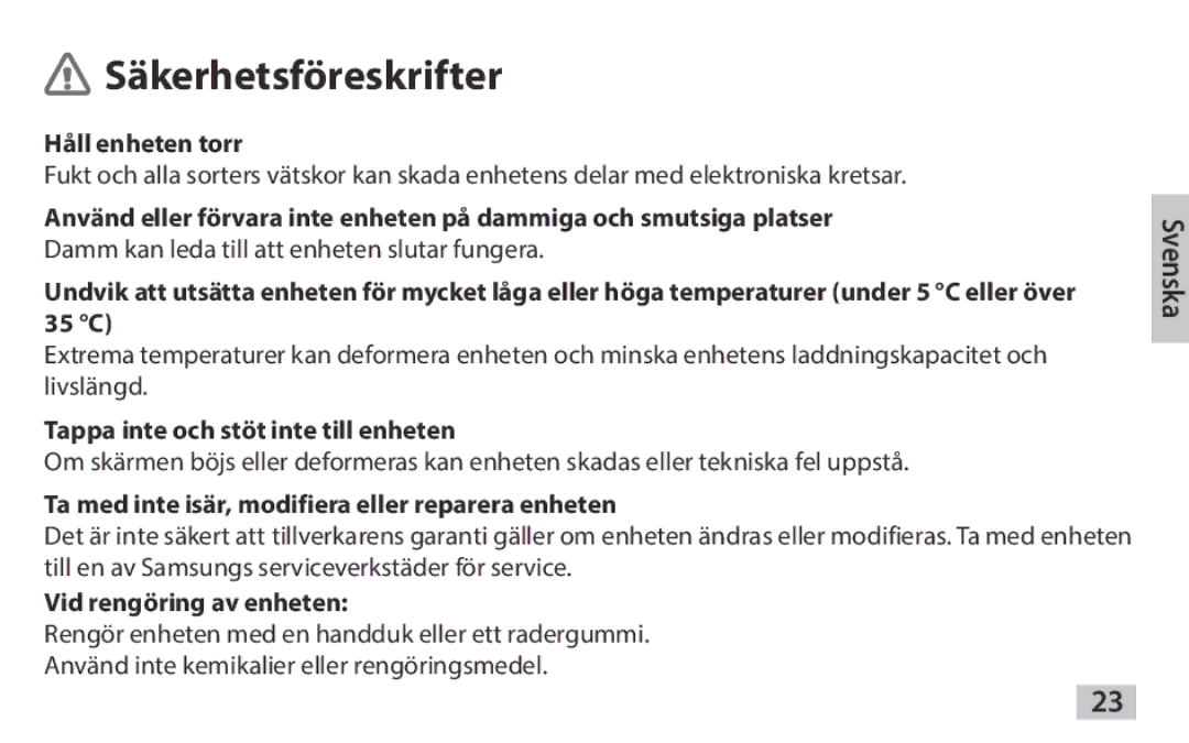 Samsung EAD-T10EDEGSTD manual Håll enheten torr, Tappa inte och stöt inte till enheten, Vid rengöring av enheten, Svenska 