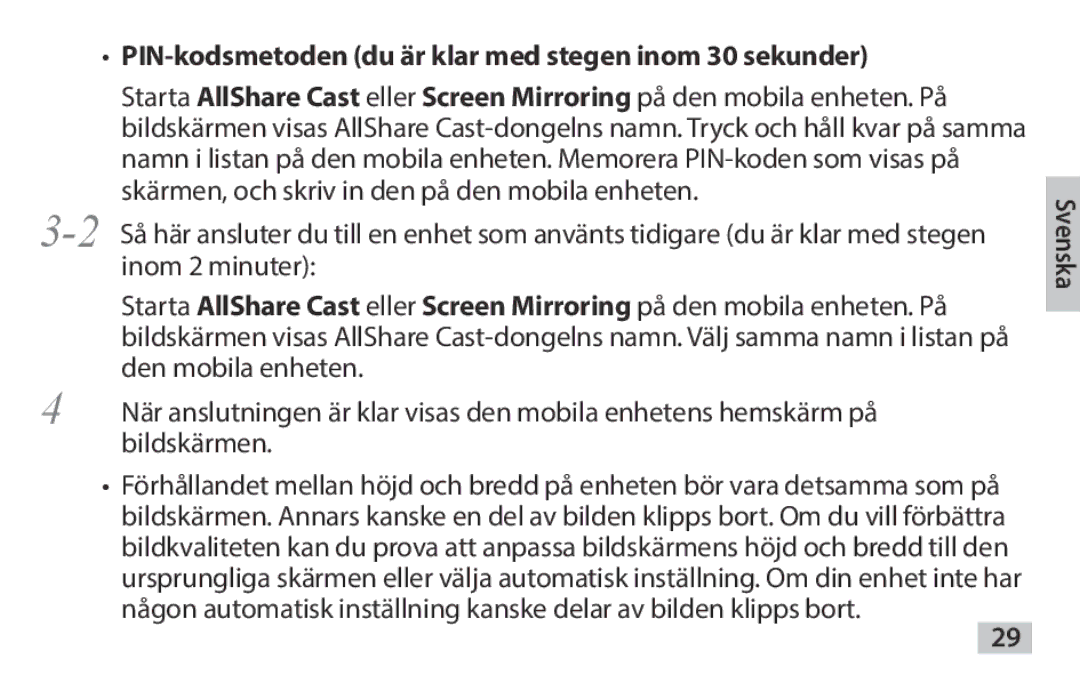 Samsung EAD-T10EDEGSTD, EAD-T10EDEGSER manual PIN-kodsmetoden du är klar med stegen inom 30 sekunder 