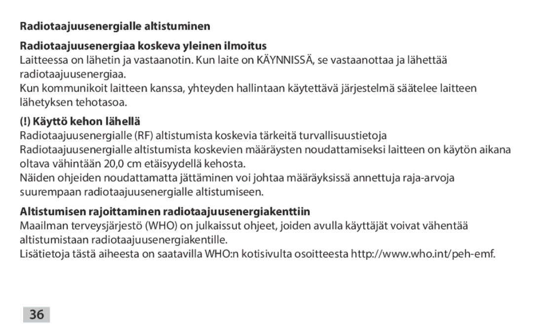 Samsung EAD-T10EDEGSER, EAD-T10EDEGSTD manual Käyttö kehon lähellä, Altistumisen rajoittaminen radiotaajuusenergiakenttiin 