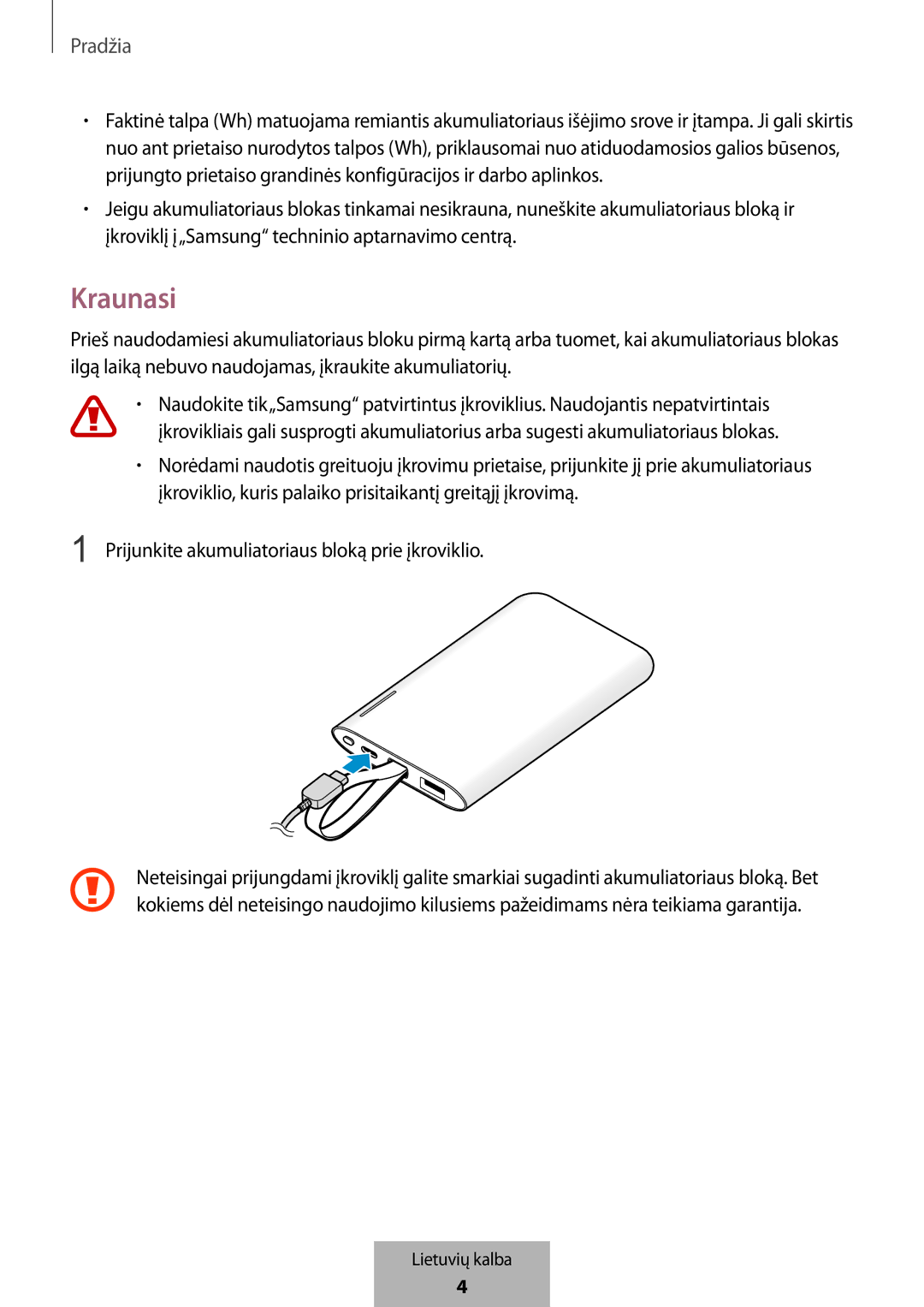 Samsung EB-PG950CNRGRU, EB-PG950CNEGWW, EB-PG950CSEGWW manual Kraunasi, Prijunkite akumuliatoriaus bloką prie įkroviklio 