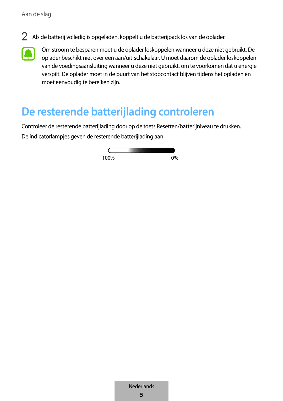 Samsung EB-PG950CSRGRU, EB-PG950CNEGWW, EB-PG950CSEGWW, EB-PG950CNRGRU manual De resterende batterijlading controleren 