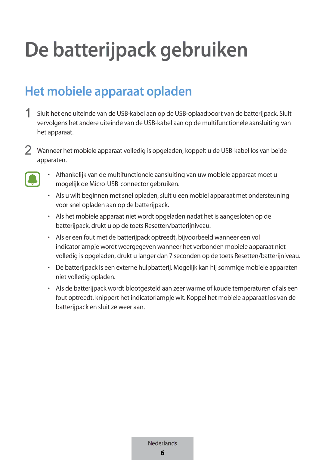 Samsung EB-PG950CNEGWW, EB-PG950CSEGWW, EB-PG950CNRGRU manual De batterijpack gebruiken, Het mobiele apparaat opladen 