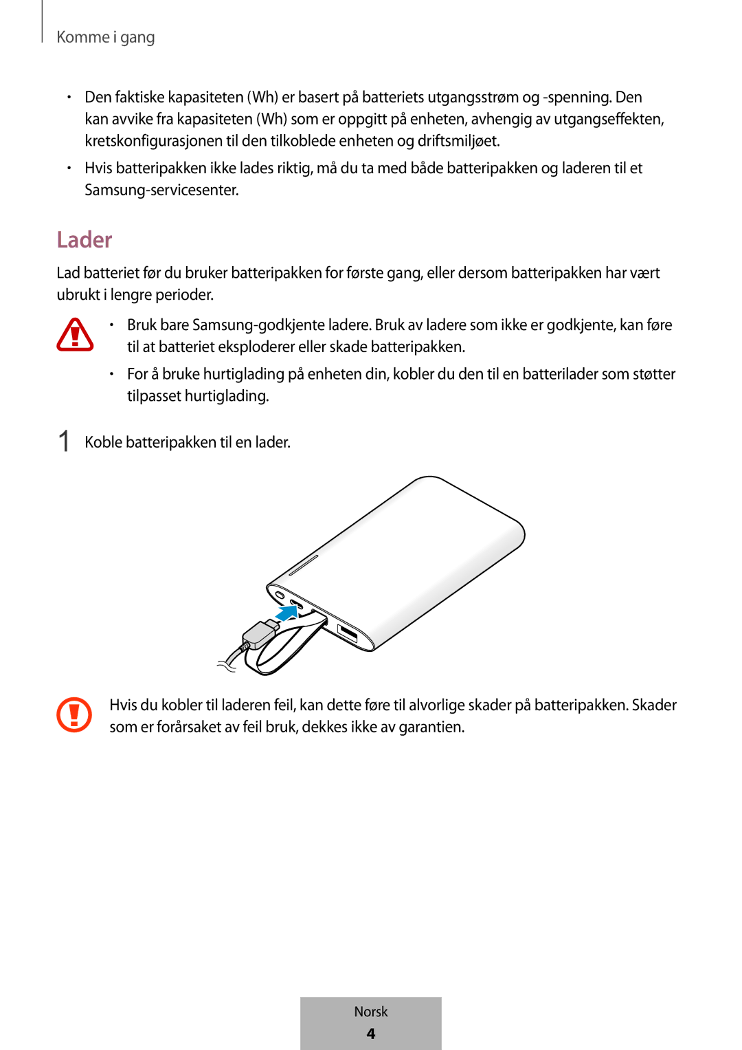 Samsung EB-PG950CNRGRU, EB-PG950CNEGWW, EB-PG950CSEGWW, EB-PG950CSRGRU manual Lader, Koble batteripakken til en lader 