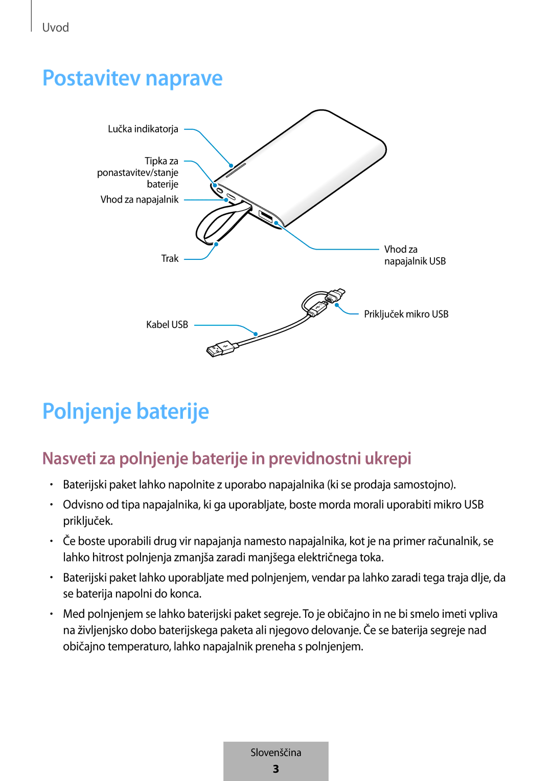 Samsung EB-PG950CSEGWW manual Postavitev naprave, Polnjenje baterije, Nasveti za polnjenje baterije in previdnostni ukrepi 