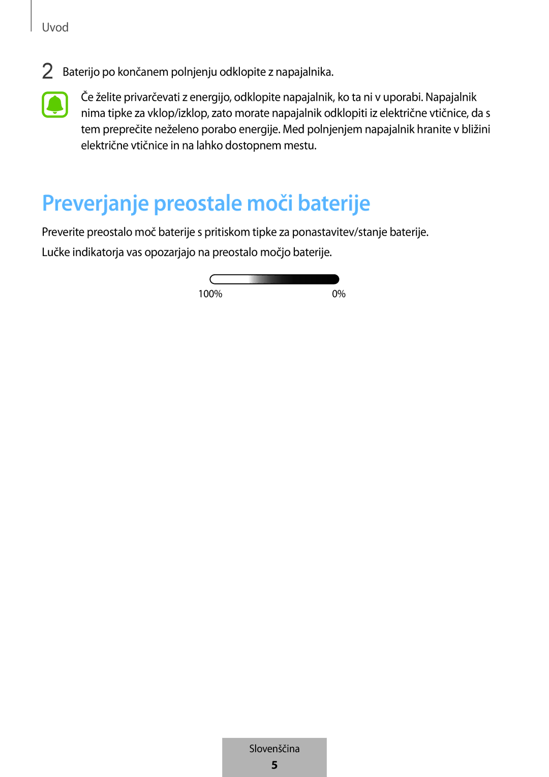 Samsung EB-PG950CSRGRU manual Preverjanje preostale moči baterije, Baterijo po končanem polnjenju odklopite z napajalnika 