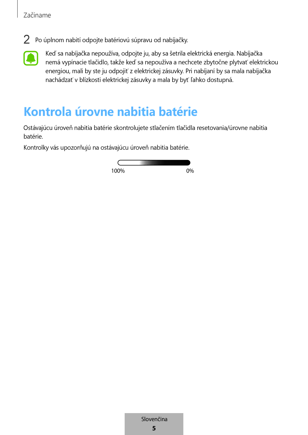 Samsung EB-PG950CSRGRU, EB-PG950CNEGWW, EB-PG950CSEGWW, EB-PG950CNRGRU manual Kontrola úrovne nabitia batérie 