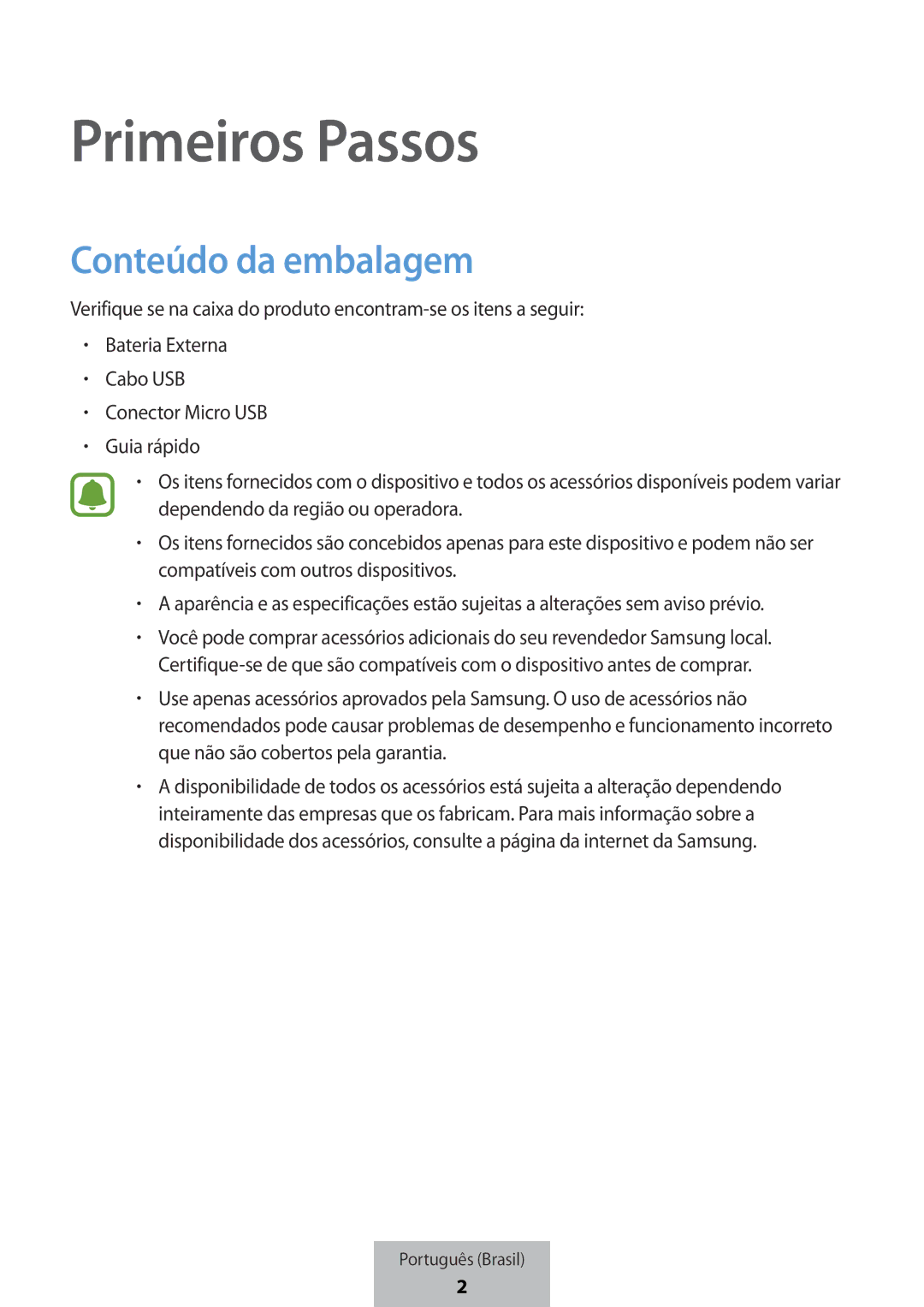 Samsung EB-PG950CSEGWW, EB-PG950CNEGWW, EB-PG950CNRGRU, EB-PG950CSRGRU manual Primeiros Passos, Conteúdo da embalagem 