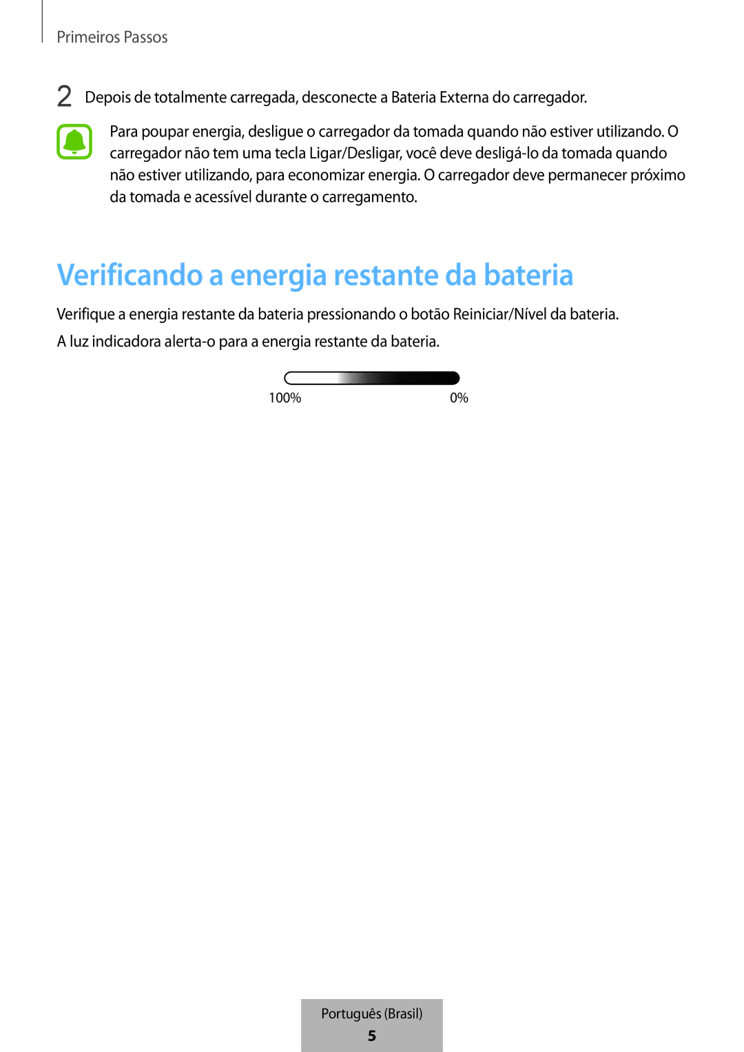 Samsung EB-PG950CNEGWW, EB-PG950CSEGWW, EB-PG950CNRGRU, EB-PG950CSRGRU manual Verificando a energia restante da bateria 