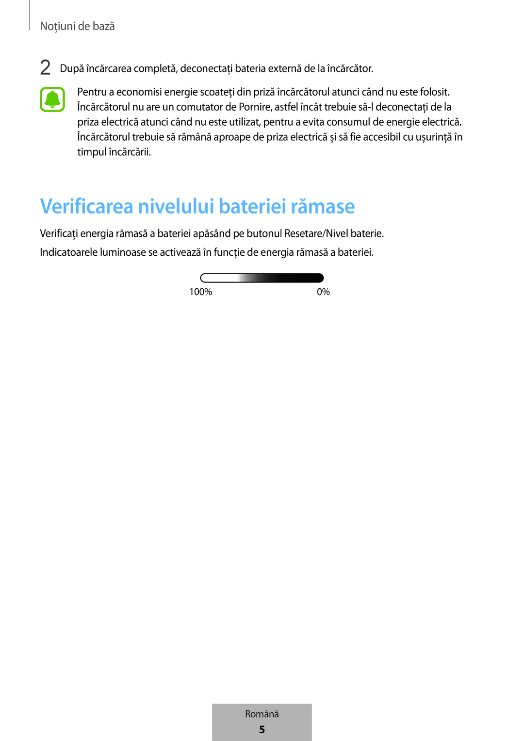 Samsung EB-PG950CSRGRU, EB-PG950CNEGWW, EB-PG950CSEGWW, EB-PG950CNRGRU manual Verificarea nivelului bateriei rămase 